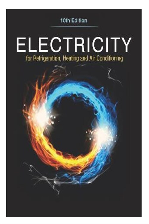 Electricity For Refrigeration, Heating, And Air Conditioning (Paperback)