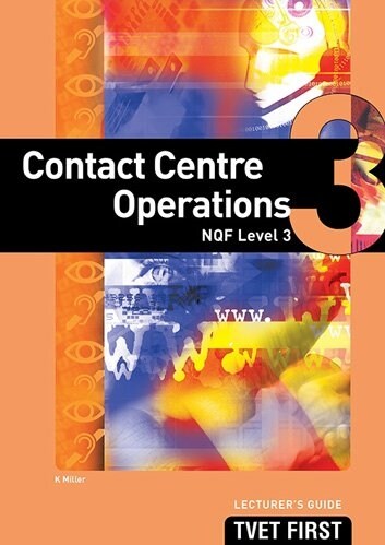 Contact Centre Operations NQF3 Lecturers Guide (Paperback)