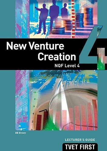 Venture Creation NQF4 Lecturers Guide (Paperback)