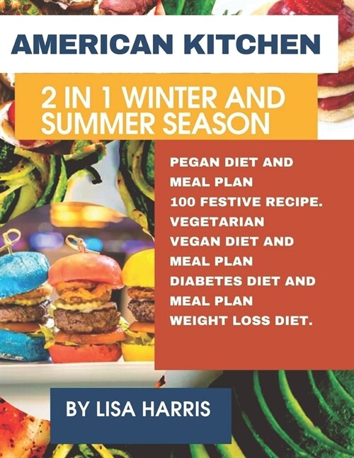 AMERICAN KITCHEN : 2 IN 1 WINTER AND SUMMER SEASON (Paperback)