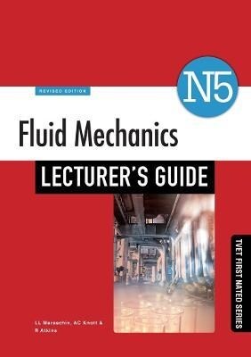 Fluid Mechanics N5 Lecturers Guide (Paperback, 2nd ed)