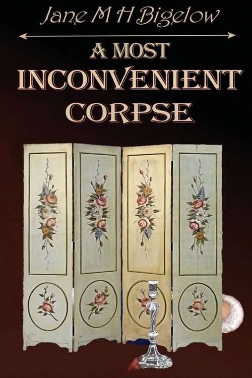 A Most Inconvenient Corpse (Paperback)