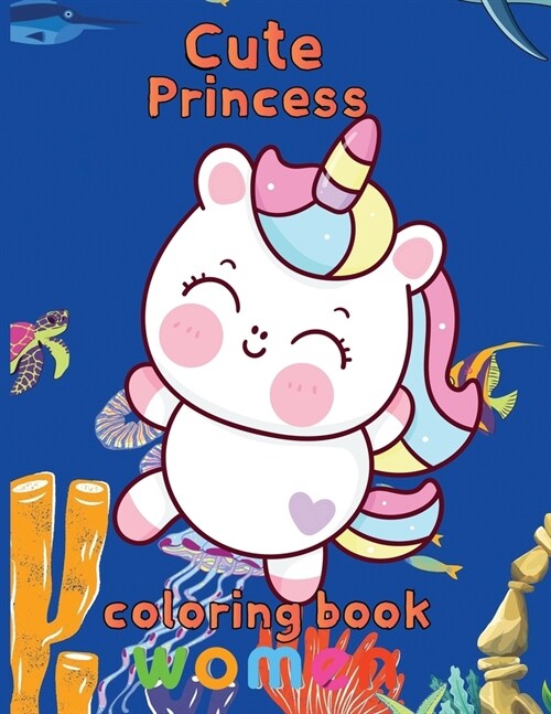 Cute Princess Coloring Book Women : 8.5x11/princess coloring book (Paperback)