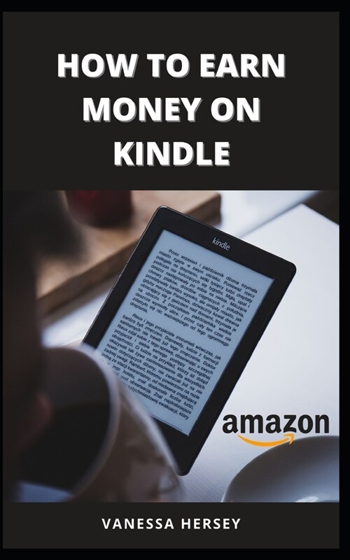 HOW TO EARN MONEY ON KINDLE (Paperback)