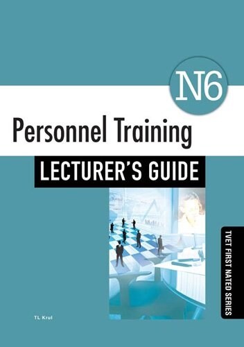 Personnel Training N6 Lecturers Guide (Paperback)