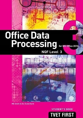 Office Data Processing (for MS Office 2010) NQF3 Students Book and CD (Paperback)