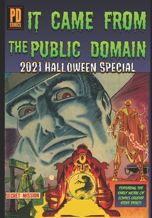 It Came From The Public Domain: 2021 Halloween Special (Paperback)