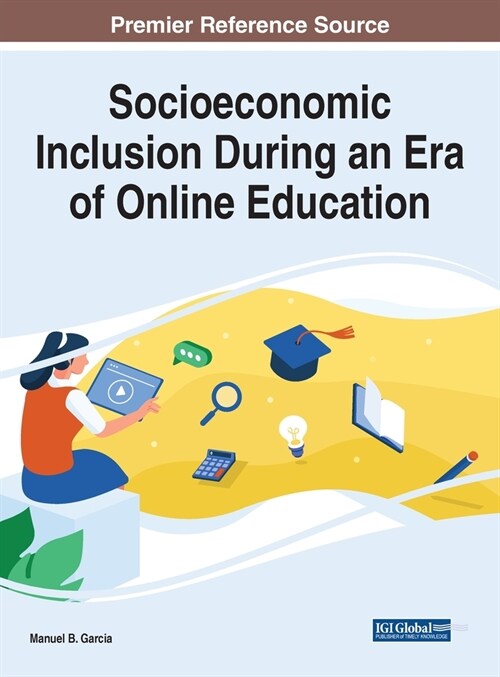Socioeconomic Inclusion During an Era of Online Education (Hardcover)