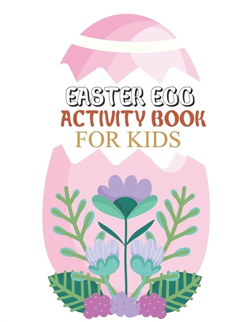 Easter Egg Activity Book For Kids : Cute Easter Egg Coloring Book (Paperback)