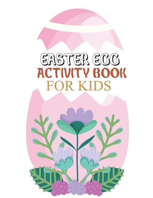 Easter Egg Activity Book For Kids : Easter Egg Coloring Book For Girls (Paperback)