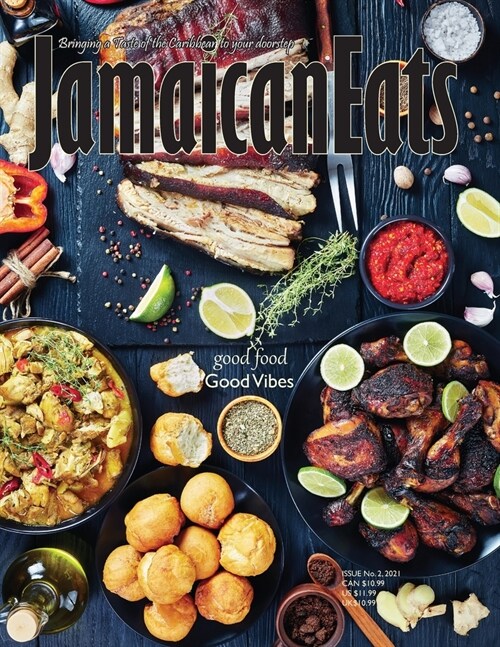 Jamaican Eats: Issue 2, 2021 (Paperback)