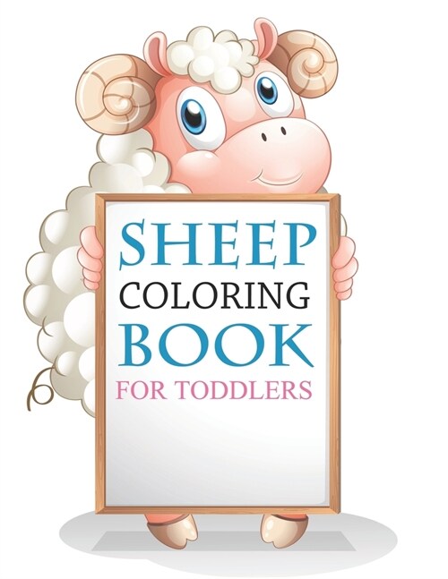 Sheep Coloring Book For Toddlers : Cute Sheep Coloring Book (Paperback)