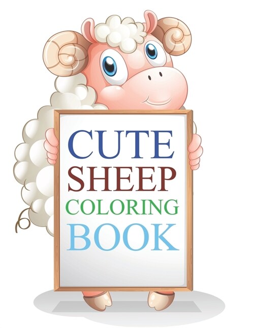 Cute Sheep Coloring Book : Sheep Coloring Book For Girls (Paperback)