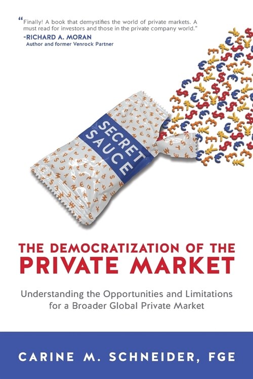 The Democratization of the Private Market (Paperback)