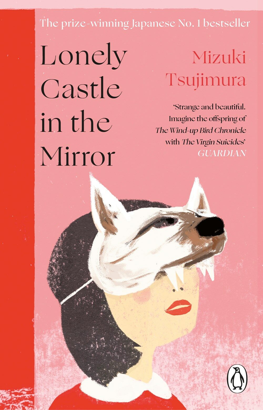 Lonely Castle in the Mirror : The no. 1 Japanese bestseller and Guardian 2021 highlight (Paperback)