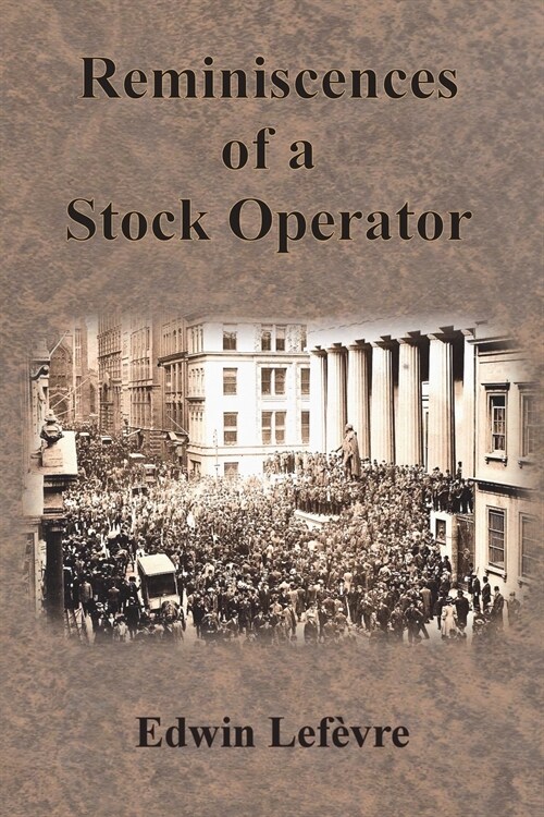 Reminiscences of a Stock Operator (Paperback)