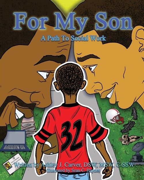 For My Son: A Path to Social Work (Paperback)