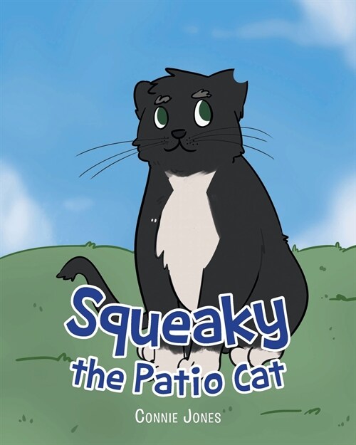 Squeaky the Patio Cat (Paperback)