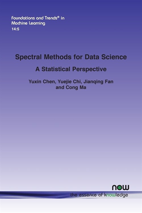 Spectral Methods for Data Science: A Statistical Perspective (Paperback)