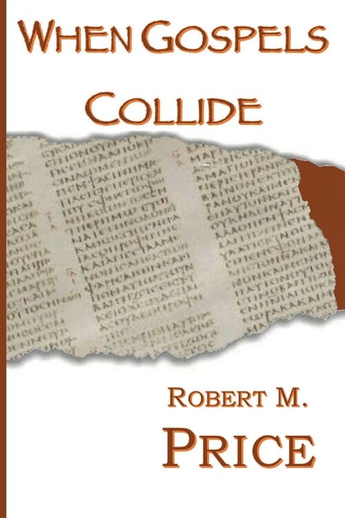 When Gospels Collide (Paperback)