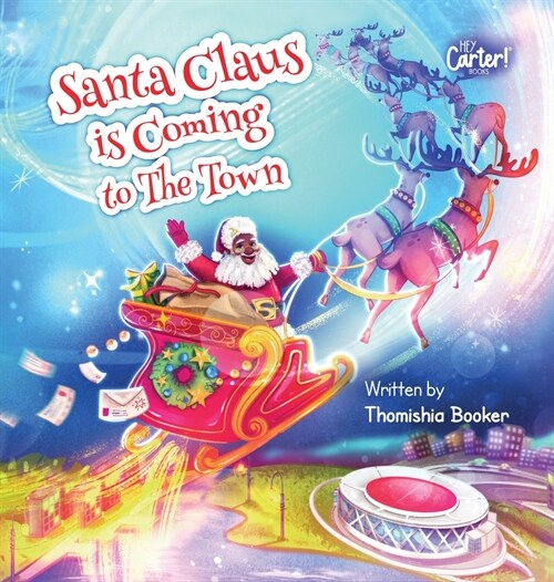 Santa Claus is Coming to The Town: A Fun Christmas Book for Kids (Hardcover)