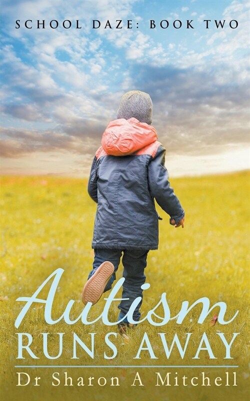 Autism Runs Away (Paperback)