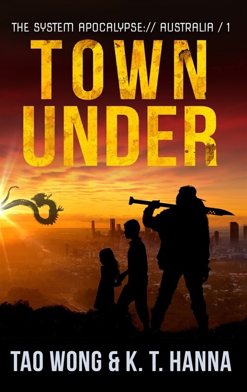 Town Under: A Post-Apocalyptic LitRPG (Hardcover)