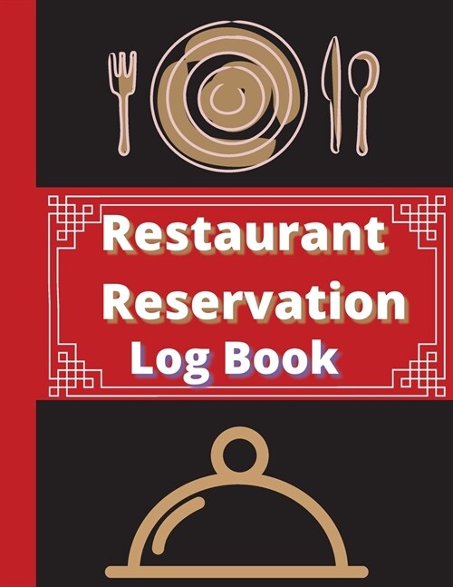 Restaurant Reservation Log Book: Hostess Table Log Journal (Paperback)