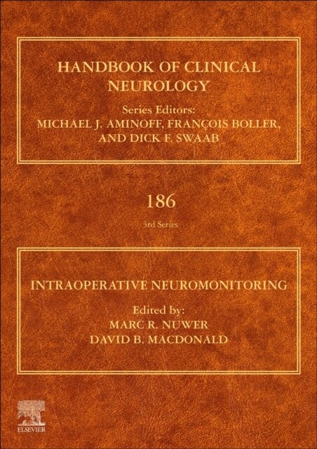 Intraoperative Neuromonitoring: Volume 186 (Hardcover)