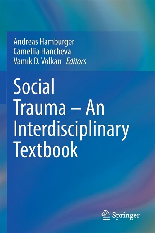 Social Trauma - An Interdisciplinary Textbook (Paperback)