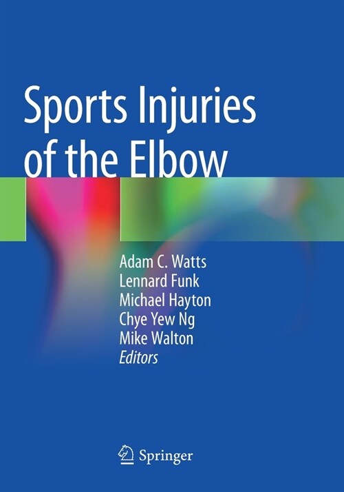 Sports Injuries of the Elbow (Paperback)