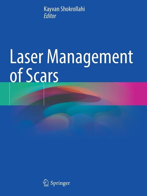 Laser Management of Scars (Paperback)