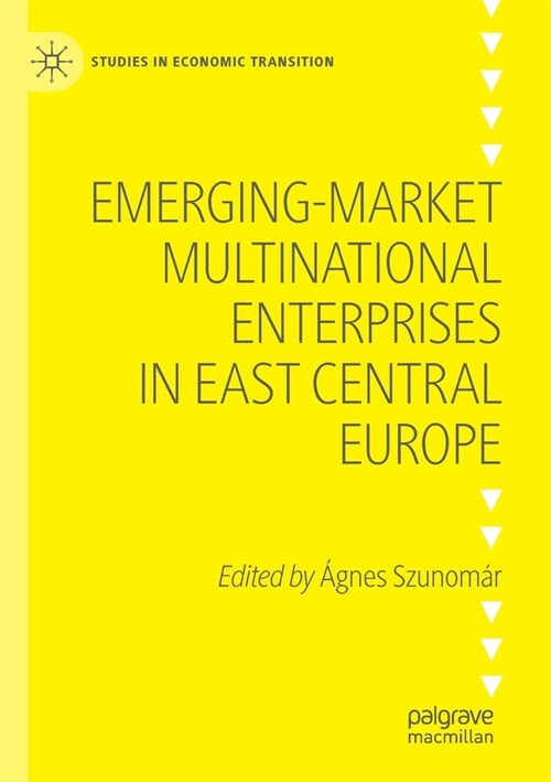 Emerging-market Multinational Enterprises in East Central Europe (Paperback)
