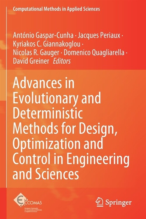Advances in Evolutionary and Deterministic Methods for Design, Optimization and Control in Engineering and Sciences (Paperback)