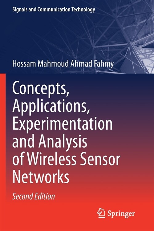 Concepts, Applications, Experimentation and Analysis of Wireless Sensor Networks (Paperback, 2, 2021)