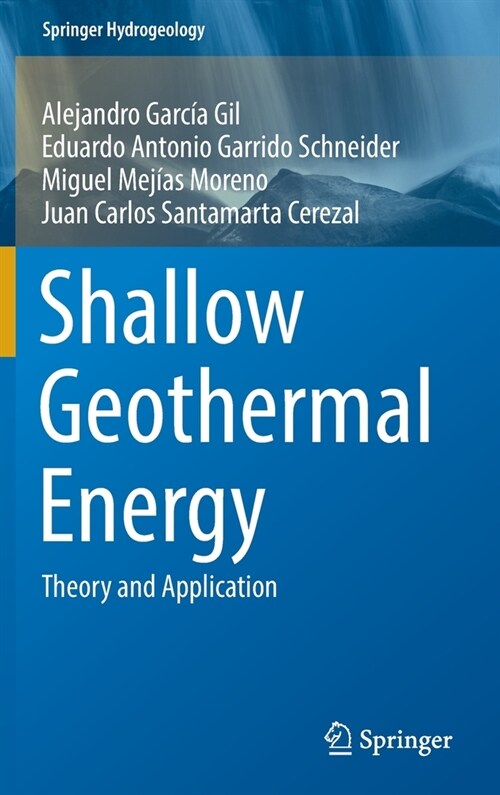 Shallow Geothermal Energy: Theory and Application (Hardcover)