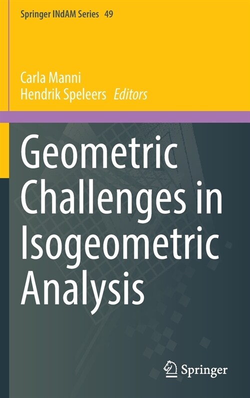 Geometric Challenges in Isogeometric Analysis (Hardcover)