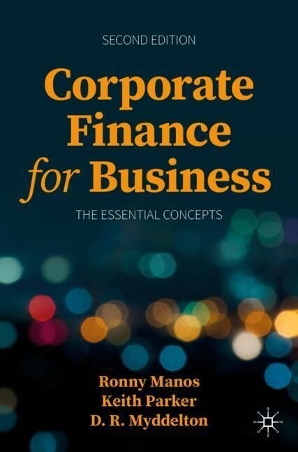Corporate Finance for Business: The Essential Concepts (Paperback, 2, 2023)