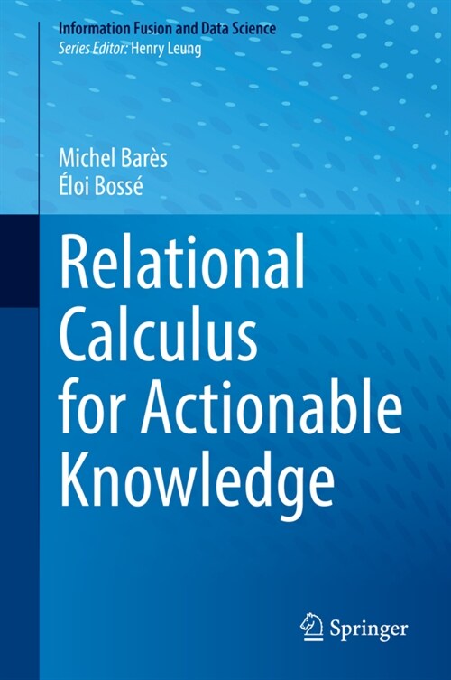 Relational Calculus for Actionable Knowledge (Hardcover)