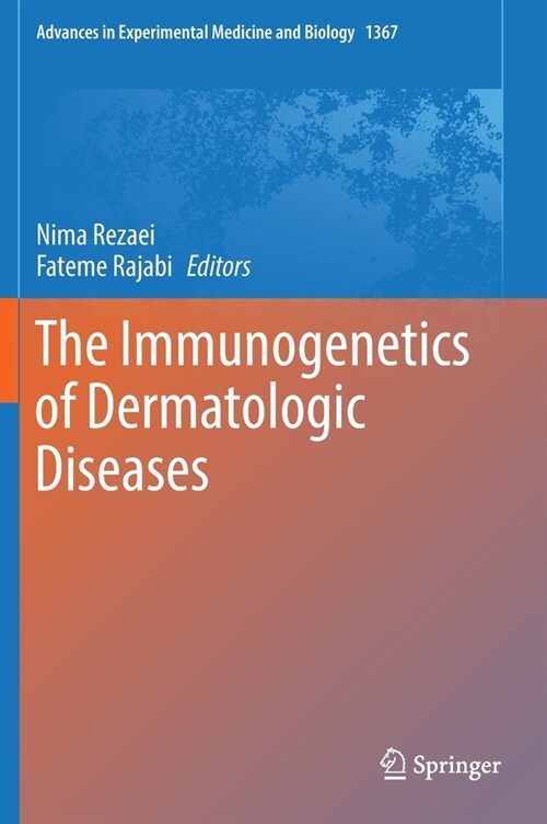 The Immunogenetics of Dermatologic Diseases (Hardcover)