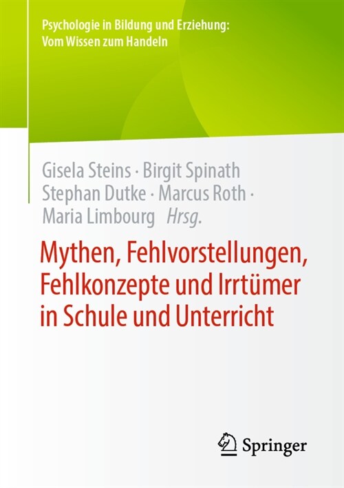 Mythen, Fehlvorstellungen, Fehlkonzepte Und Irrt?er in Schule Und Unterricht (Paperback, 1. Aufl. 2022)