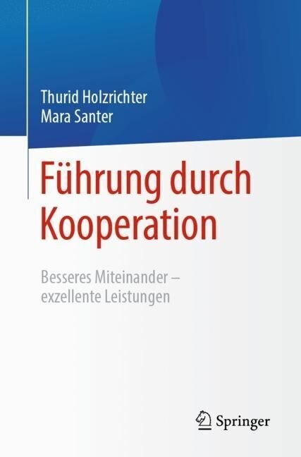 F?rung Durch Kooperation: Besseres Miteinander - Exzellente Leistungen (Paperback, 1. Aufl. 2023)