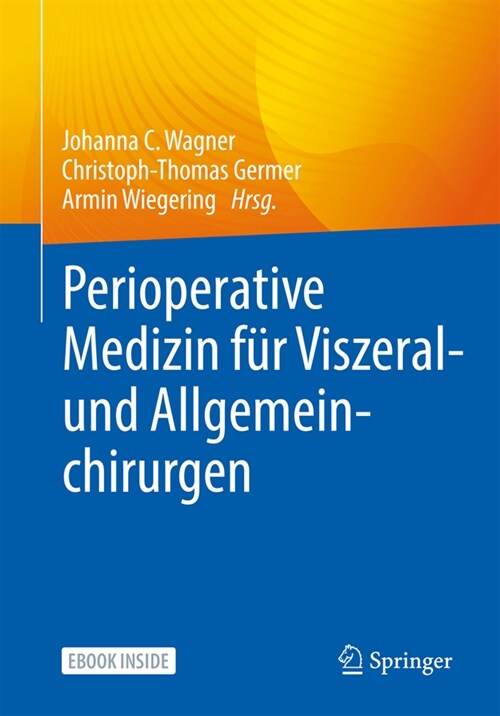 Perioperative Medizin F? Die Allgemein- Und Viszeralchirurgie (Paperback, 1. Aufl. 2024)