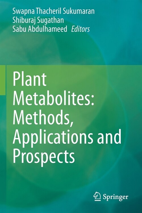 Plant Metabolites: Methods, Applications and Prospects (Paperback)