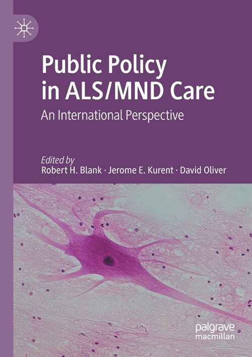 Public Policy in ALS/MND Care: An International Perspective (Paperback)