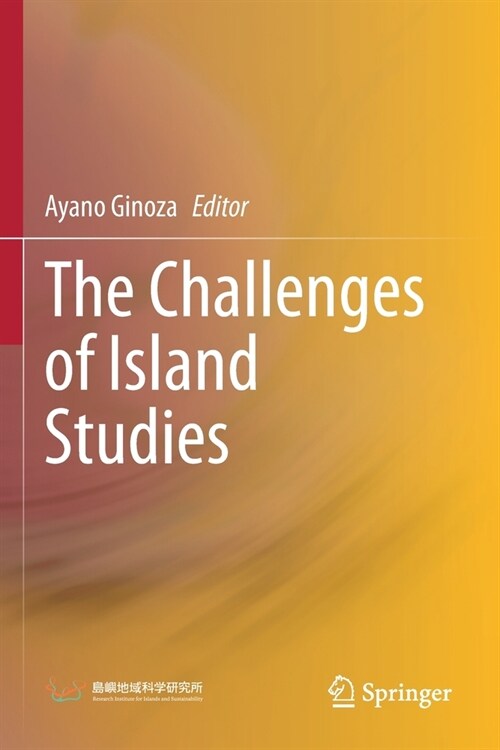The Challenges of Island Studies (Paperback)