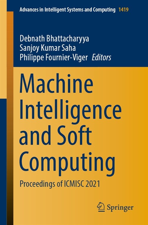 Machine Intelligence and Soft Computing: Proceedings of Icmisc 2021 (Paperback, 2022)