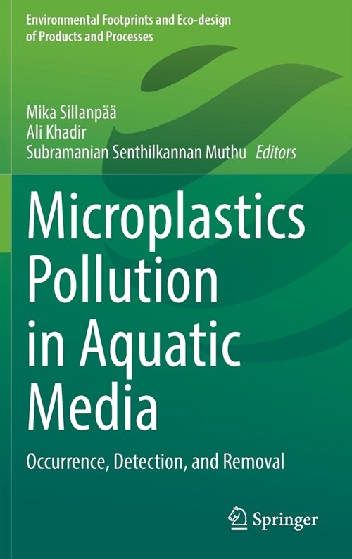 Microplastics Pollution in Aquatic Media: Occurrence, Detection, and Removal (Hardcover)