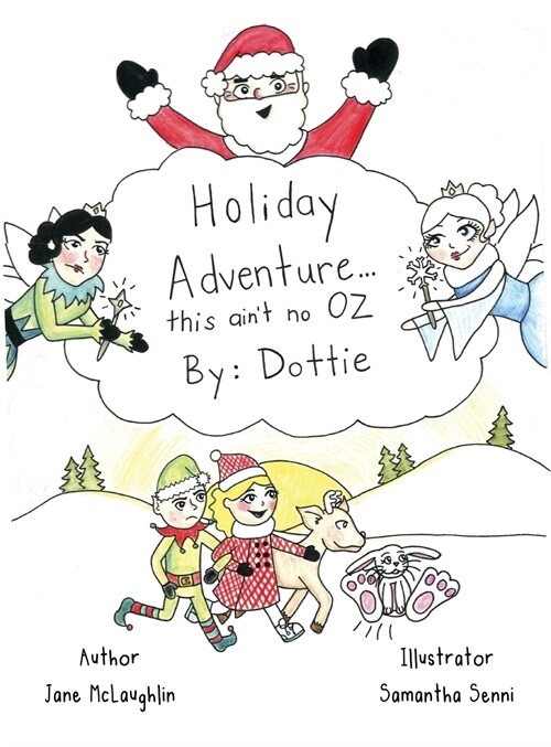 Holiday Adventure . . . this aint no OZ (Hardcover)