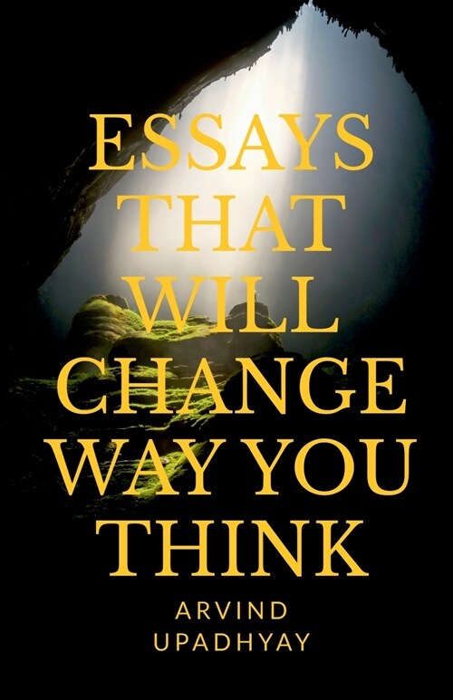 ESSAYS THAT WILL CHANGE WAY YOU THINK (Paperback)